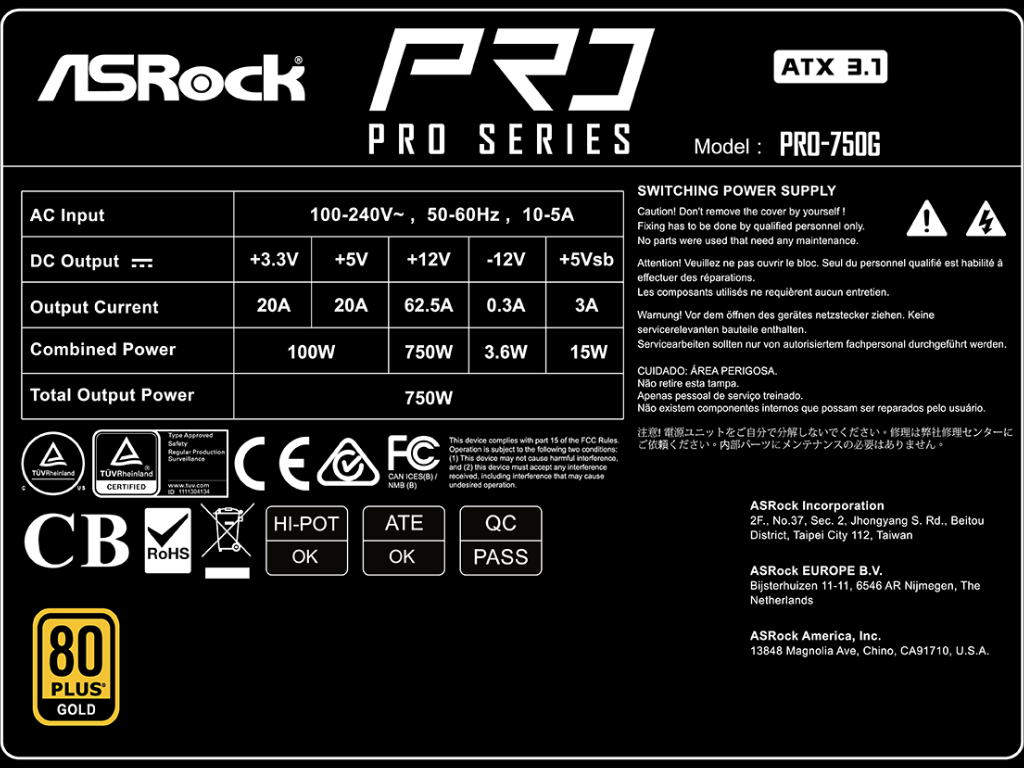 ASRock PRO 750W GOLD Power Supply ATX 3.1 750W, 80 Plus Gold, 120mm Fan, Dimensions 150mm x 86mm x 140mm (W x H x D), Input Voltage 100-240 VAC, Input Current 10-5A, Input Frequency Range 50-60Hz, Continuous 12V output 62.5 A, Total Power Excursion 200%, MTBF 100,000 Hours @25°C, Protection OCP / SCP / OVP / UVP / OTP / OPP, Power 750W, Capacitors All Taiwanese, Cable Type Flat, Connectors 1x 24pin / 1x 4+4pin EPS / 1x 12+4pin PCIe 5.1 / 2x 6+2pin PCIe / 4x SATA / 2x 4-pin Peripheral - миниатюра 6